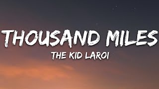 The Kid LAROI  Thousand Miles Lyrics [upl. by Dj]