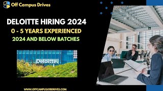 Deloitte Recruitment 2024  Any GraduateMBAPG  Any Batches  Fresher Jobs  Off Campus Drives [upl. by Jeniffer]