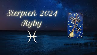 Ryby ♓️ Sierpień 2024 [upl. by Ellebana]