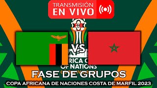 ZAMBIA 🇿🇲 VS 🇲🇦 MARRUECOS EN VIVO  COPA AFRICANA DE NACIONES 2023  FÚTBOL MAGNO [upl. by Lamont]