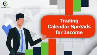 Trading Calendar Spreads for Income Free course [upl. by Cesare]