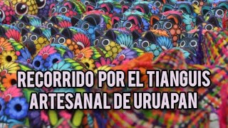 Tianguis artesanal más grande de latino américa en Uruapan Michoacán 2024 [upl. by Myrwyn120]