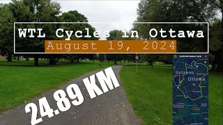 WTL Cycles 24 KM in Ottawa August 19 2024 4K [upl. by Eloise250]