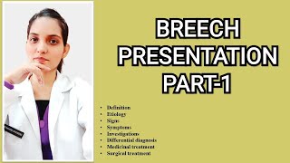 BREECH PRESENTATION PART1OBSTETRICS EXPLAINED WITH DR DC DUTTA TEXTBOOK Dr Deeksha [upl. by Simpson]