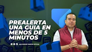 ¿Cómo Prealertar Una Guía De UPS En Menos de 5 Minutos  Logística  Comercio Exterior  SG [upl. by Yovonnda]