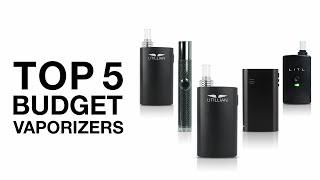 Top 5 Best Budget Vaporizers [upl. by Nile74]