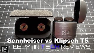 Sennheiser Momentum True Wireless Earbuds vs Klipsch T5 True Wireless Earbuds Comparison [upl. by Haelat194]