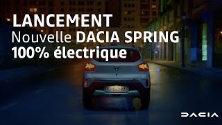 NOUVELLE DACIA SPRING 100 ÉLECTRIQUE  Lancement Spring  DACIA [upl. by Delilah]