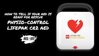 How to Tell If Your Physio Control LIFEPAK CR2 AED Is Ready for Rescue  AEDUS [upl. by Tamsky]