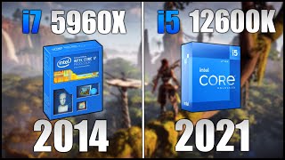 i7 5960X OC vs i5 12600K Gaming Benchmarks [upl. by Thurmann]