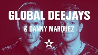 Global Deejays amp Danny Marquez  Go High [upl. by Icart]