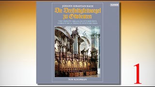 JSBach »Deutsche OrgelMesse« – Ton Koopman – Ottobeuren – LP 1 [upl. by Nolyar]