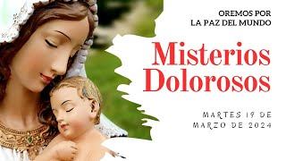 Rosario de Hoy MARTES 19 de Marzo  Misterios DOLOROSOS  Wilson Tamayo [upl. by Halyak]