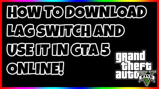 SOLO HOW TO DOWNLOAD LAG SWITCH AND USE IT IN GTA 5 ONLINE ALL CONSOLES [upl. by Heidy]