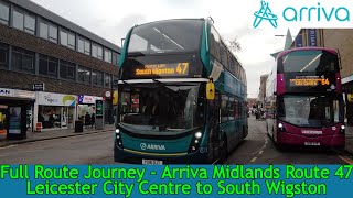 FULL ROUTE JOURNEY  Arriva Midlands Route 47  Leicester City Centre to South Wigston [upl. by Asiluy]