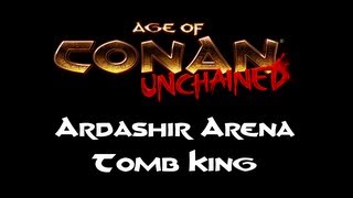 Age of Conan  Tomb King Kill  Ardashir Arena  2 Dec 2011 [upl. by Rap]