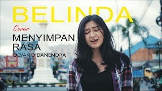 Devano Danendra  Menyimpan Rasa  cover by Belinda Permata [upl. by Oralee]