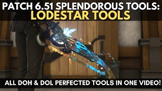 Patch 651 Splendorous Tool Showcase Lodestar Tools [upl. by Zehc]