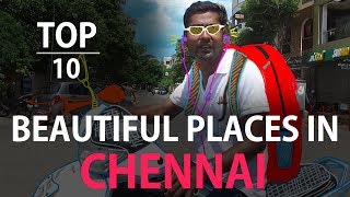 TOP 10 beautiful places in chennai  Ft Varun  Countdown  Madras Central [upl. by Inaffyt]