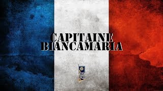 CAPITAINE BIANCAMARIA  Chant militaire [upl. by Anelis]