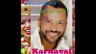 Korsow Nos Tera di Sol  Karnaval Papiamentu  Curaçao Carnival  Island Vibes Music  Ron Juliana [upl. by Edholm]