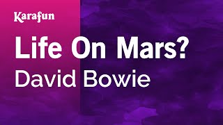 Life On Mars  David Bowie  Karaoke Version  KaraFun [upl. by Bostow]