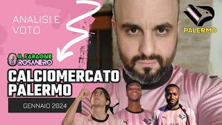 CALCIOMERCATO INVERNALE DEL PALERMO ANALISI E VOTO FINALE [upl. by Cook]