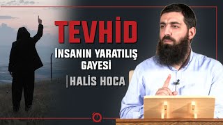 İNSANIN YARATILIŞ GAYESİ TEVHİD  CENNETİN ANAHTARI [upl. by Gnud]