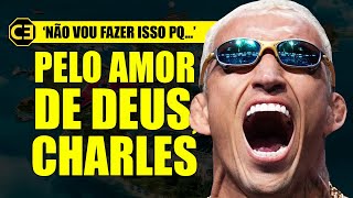 A DECLARAÇÃO DE CHARLES DO BRONX QUE PREOCUPA TANTA GENTE NO UFC [upl. by Arannahs]