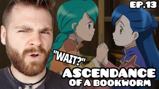 HOW DO HER POWERS WORK  ASCENDANCE OF A BOOKWORM  EPISODE 13  New Anime Fan  REACTION [upl. by Leirbag]