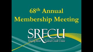 68th Annual SRFCU Membership Meeting [upl. by Jonny]