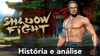 Saga Shadow Fight  História e análise [upl. by Wollis]