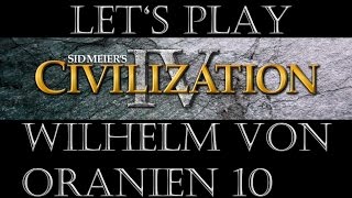 Civilization IV Wilhelm von Oranien 10  Apostolischer Palast DeutschLets Play [upl. by Idelia]