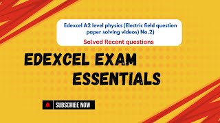 Edexcel A2 level physics Electric field question paper solving videos No2 [upl. by Lalad589]