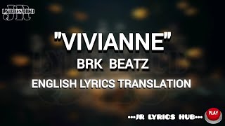 VIVIANNE  BRK BEATZ Lyrics Video [upl. by Rudyard905]