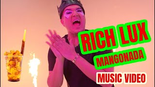 RICH LUX MANGONADA MUSIC VIDEO [upl. by Asyl543]