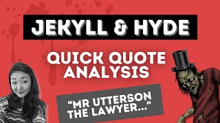 Jekyll and Hyde quick quote analysis  Chapter 1 Mr Utterson [upl. by Nonnek]