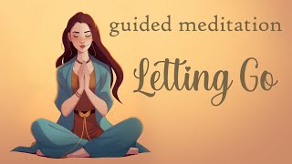 Guided Meditation  The Gift of Letting Go [upl. by Olocin]