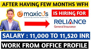 Maxicus Is Hiring For Reliance Insurance policy Process  Outbounds Calls  Work From Office [upl. by Norak]