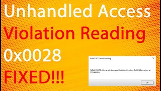 How To Fix AutoCAD Fatal Error Unhandled Access Violation Reading 0x0028 Exception At FED94060h 2024 [upl. by Kumar]