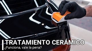 TRATAMIENTO CERÁMICO O CRISTAL LÍQUIDO PARA AUTOS  ¿Funciona o no vale la pena [upl. by Reagan249]