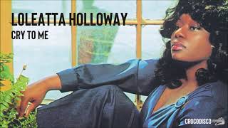 Loleatta Holloway  Cry to Me 1975 [upl. by Sidnarb]