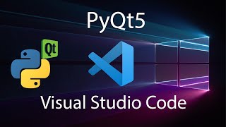 Lets InstallUse PyQt5 in Visual Studio Code in Windows [upl. by Kary138]