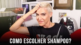 COMO ESCOLHER SHAMPOO [upl. by Noevad84]