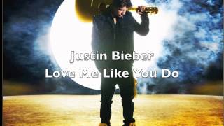 Justin Bieber  Love Me Like You Do HQ [upl. by Bushore]