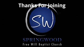 Springwood Freewill Baptist Church [upl. by Bashemeth]