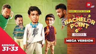 Bachelor Point  Season 2  MEGA VERSION  EP 3133  Kajal Arefin Ome  Dhruba Tv Drama Serial [upl. by Eanert]