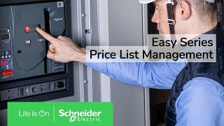 EcoStruxure Power Build  Easy Series  Price List Management  Schneider Electric Support [upl. by Audy]