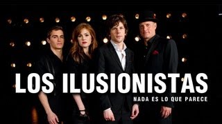 Los Ilusionistas  Nada es lo que parece [upl. by Tawnya]