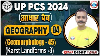 UPPCS Pre 2024  UPPCS Geography Class Karst Landforms UP PCS Pre Geography Class [upl. by Yhtuv182]